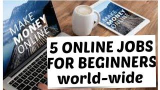 The best online jobs for beginners