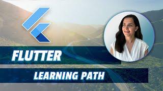 How to get started with Flutter - Flutter Learning Path