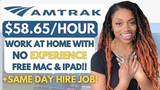 Amtrak Is Hiring Remote! $58/Hr I No Experience | BEST Work From Home Jobs Fall 2024