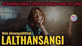 Lalthansangi thuruk ngaihnawm leh mak chu (Tuesday Special)