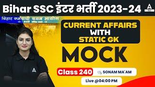 Bihar SSC Inter Level 2023 Current Affairs With Static GK Class By Sonam Ma'am #240