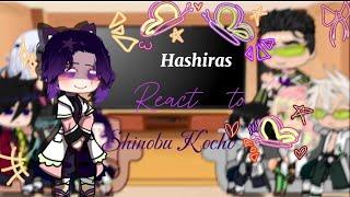 Hashiras react to Shinobu |•| Part 1/8 |•| Read desc!