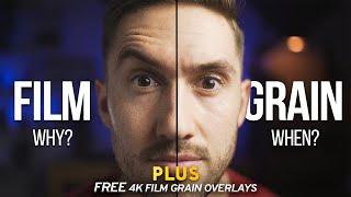 WHEN and WHY you should use FILM GRAIN in your videos (and FREE Film Grain Overlays!)