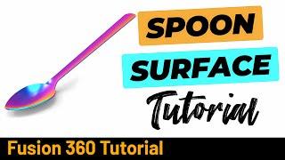 Fusion 360 surface modeling - Spoon