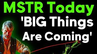 MSTR (MicroStrategy): Michael Saylor 'BIG things are coming and the Bitcoin Bill is back!