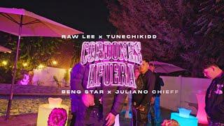 CORDONES AFUERA - Raw Lee, Tunechikidd, Juliano Chieff, Bengstar (OFICIAL VIDEO)