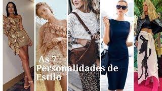 As 7 personalidades de ESTILO! descubra seu estilo nesse video!!