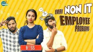 Every Non -IT Employee Problems || Chill Maama || Tamada Media