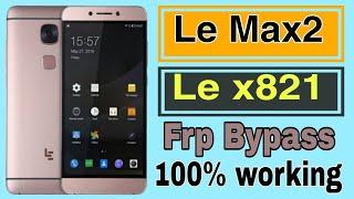 Le Max2 (le-x821) Frp Bypass 1000% working without pc #technicalkhan #technical #techvideo #tech