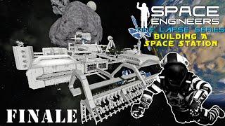 Space Engineers Time Lapse Series: Building A Space Station - Finale