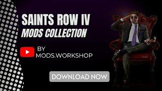 Saints Row IV Mods by [Mods.Workshop]