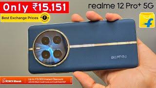 Realme 12 Pro+ 5G Only ₹15,151  Exchange + Bank Offer  Realme 12 Pro+ 5g Exchange Offer #realme