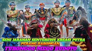 SENI JARANAN SENTEREWE KREASI PUTRA VS PERANG BARONGAN//MEGOBUDOYO// ASB OFFICIAL// LIVE UNIT 1