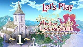 Let's Play Atelier Lydie & Suelle - 1: A Carefree Father