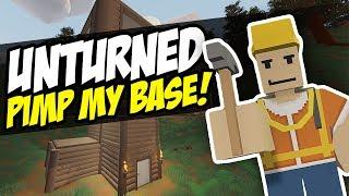 PIMP MY BASE - Unturned Base Mods | Custom Bases!