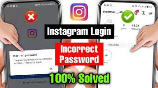 instagram password incorrect problem | how to fix incorrect password on instagram | instagram login