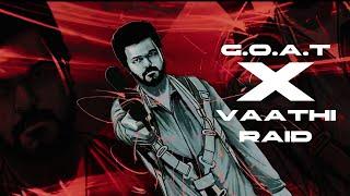 G.O.A.T Edit | Vaathi Raid |#whatsappstatus,#status | EditorFx