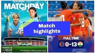 India vs Mongolia || AFC Women's Qualifier || Match highlights