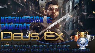 Deus Ex Mankind Divided German Stealth Walkthrough - Nebenmission 5 Samizdat - Trophy Guide