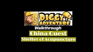 Diggy's Adventure | China Quest | Shelter of Acupuncture