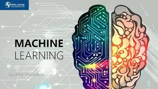 Machine Learning Introduction I AllPro Trainings