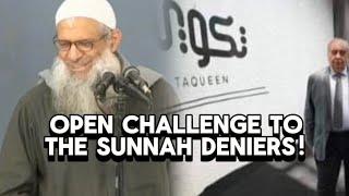 Open Challenge to The Sunnah Deniers! | Shaykh Raslan