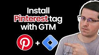 How to install Pinterest Tag with Google Tag Manager (Pinterest Pixel)