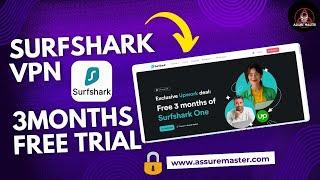 Surfshark VPN Free Trial | 100% WORKS  || Assure Master #freevpn  @Assure Master