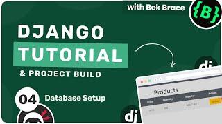 Django Tutorial #4 - Database Setup