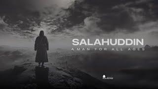 Salahuddin رحمه الله : A Man For All Ages | Shaykh Zahir Mahmood