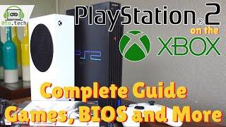 PS2 Emulation on the XBox - XBSX2 Tutorial