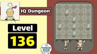 IQ Dungeon Level 136 Walkthrough