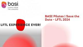 BASI Pilates | Save the Date - LFTL 2024