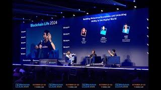 Blockchain Life 2024| Building Metaverse Economies and Unlocking Utility in the Digital World