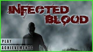 Infected Blood (Gameplay)