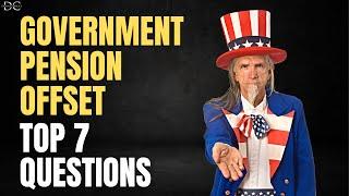 The Government Pension Offset (GPO) | Top 7 Questions