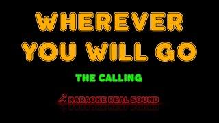 The Calling - Wherever You Will Go [Karaoke Real Sound]