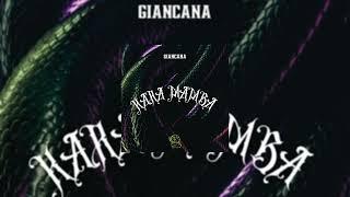 GIANCANA - KARA MAMBA (SIR SPEEDY - VAMO ALLA MIX)