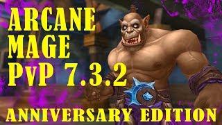 1 Year Anniversary! [Arcane Mage PvP 7.3.2]