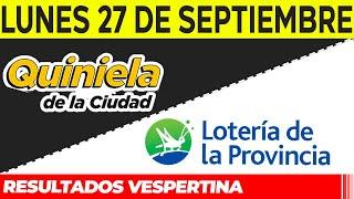 Resultados Quinielas Vespertinas de la Ciudad y Buenos Aires, Lunes 27 de Septiembre