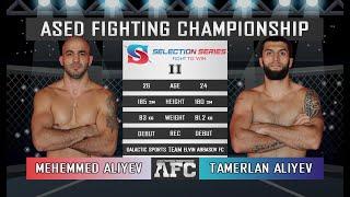 Mehemmed Aliyev vs. Tamerlan Aliyev  Full Fight  ASED Selection - 2