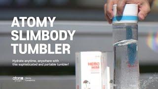 Atomy SlimBody Tumbler For Your Everyday Needs