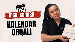 Kalendar orqali O’g’il ko’rsa bo’ladimi ?