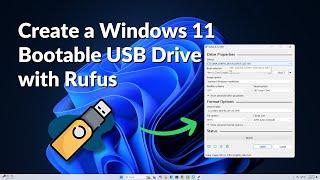 How to Create a Windows 11 Bootable USB Drive with Rufus