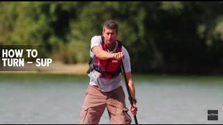 Stand Up Paddling (SUP) – How to: Turn