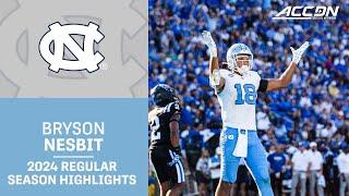 Bryson Nesbit 2024 Regular Season Highlights | UNC Tight End