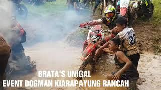 BRATA'S UNIGAL EVENT DOGMAN KIARAPAYUNG RANCAH