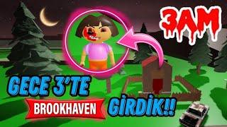 GECE 03:00 BROOKHAVENA GİRDİK!!  KORKUNÇ OLAYLARLA KARŞILAŞTIK!!  PEŞİMİZDELER!? 