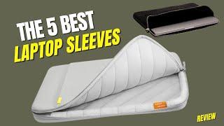 The 5 Best Laptop Sleeves of 2023 || Review