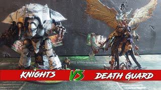 Imperial Knights v Death Guard-***New Nexus Card*** 10th edition Warhammer 40k Battle Report